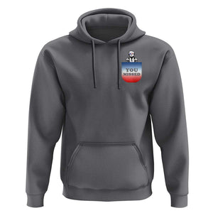 Funny Trump 2024 Hoodie You Missed Trump In Your Pocket American Flag TS11 Charcoal Print Your Wear
