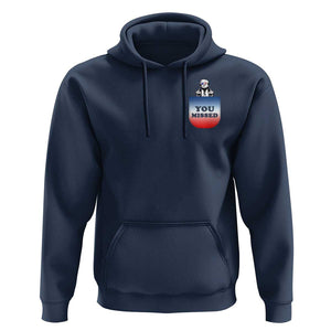 Funny Trump 2024 Hoodie You Missed Trump In Your Pocket American Flag TS11 Navy Print Your Wear