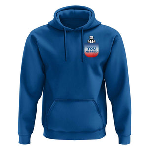 Funny Trump 2024 Hoodie You Missed Trump In Your Pocket American Flag TS11 Royal Blue Print Your Wear