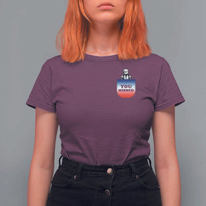 Funny Trump 2024 T Shirt For Women You Missed Trump In Your Pocket American Flag TS11 Maroon Print Your Wear