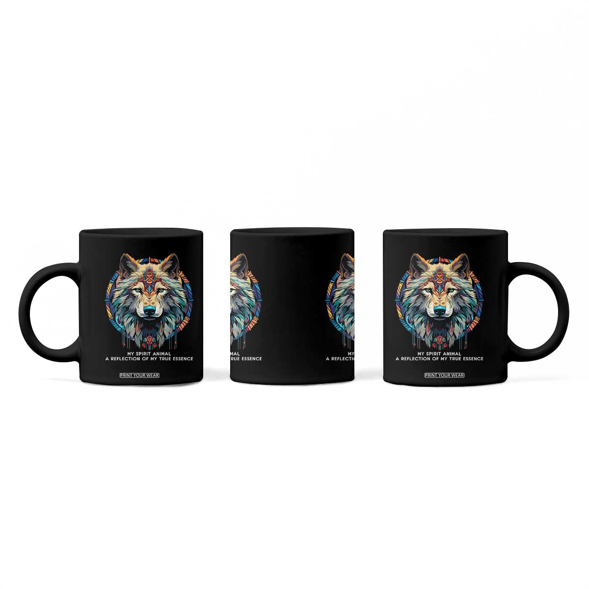 Native Americans Coffee Mug My Spirit Animal A Reflection Of My True Essence Wolf TS11 Print Your Wear