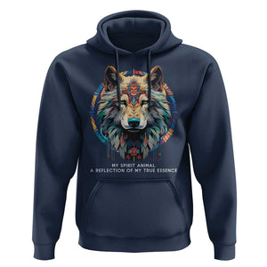 Native Americans Hoodie My Spirit Animal A Reflection Of My True Essence Wolf TS11 Navy Print Your Wear