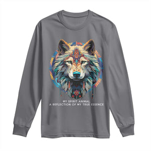 Native Americans Long Sleeve Shirt My Spirit Animal A Reflection Of My True Essence Wolf TS11 Charcoal Print Your Wear