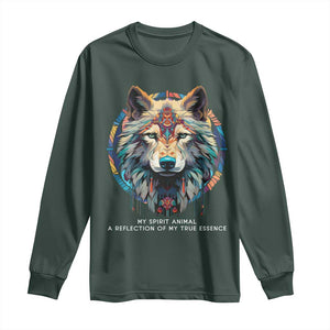 Native Americans Long Sleeve Shirt My Spirit Animal A Reflection Of My True Essence Wolf TS11 Dark Forest Green Print Your Wear