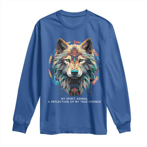 Native Americans Long Sleeve Shirt My Spirit Animal A Reflection Of My True Essence Wolf TS11 Royal Blue Print Your Wear
