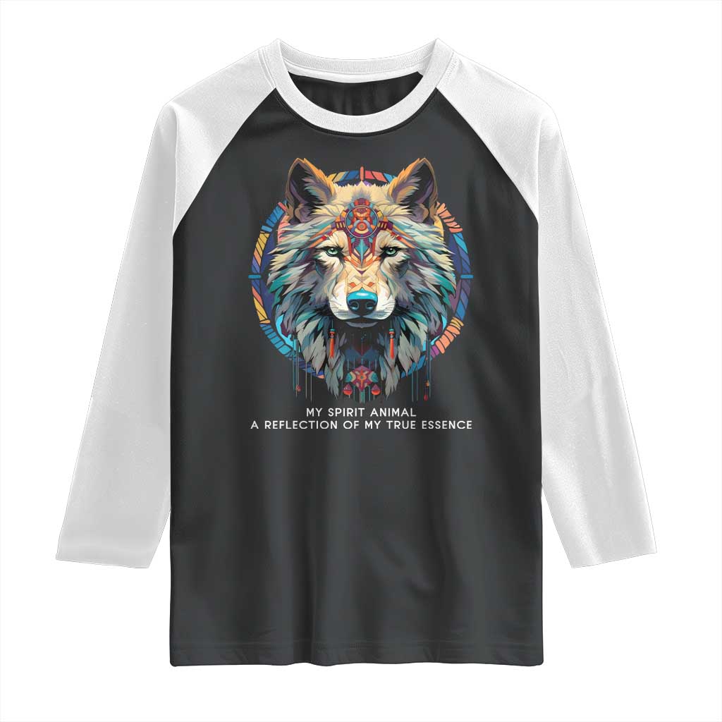 Native Americans Raglan Shirt My Spirit Animal A Reflection Of My True Essence Wolf TS11 Black White Print Your Wear