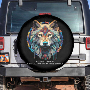 Native Americans Spare Tire Cover My Spirit Animal A Reflection Of My True Essence Wolf TS11 No hole Black Print Your Wear