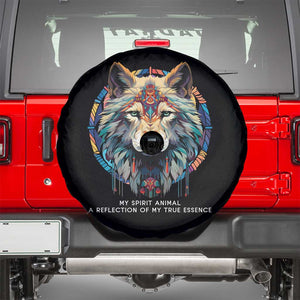 Native Americans Spare Tire Cover My Spirit Animal A Reflection Of My True Essence Wolf TS11 Black Print Your Wear