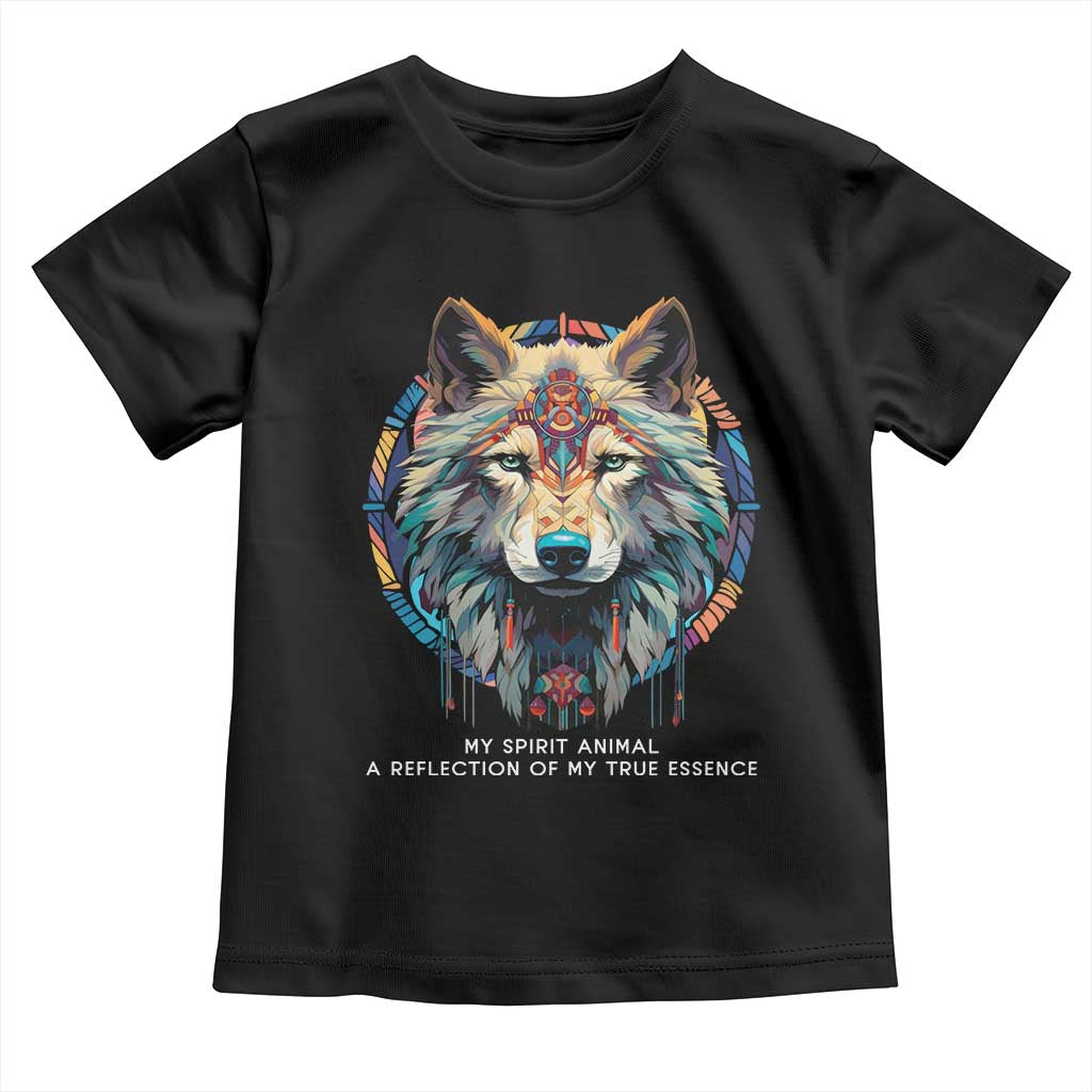 Native Americans Toddler T Shirt My Spirit Animal A Reflection Of My True Essence Wolf TS11 Black Print Your Wear