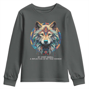 Native Americans Youth Sweatshirt My Spirit Animal A Reflection Of My True Essence Wolf TS11 Dark Heather Print Your Wear