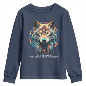 Native Americans Youth Sweatshirt My Spirit Animal A Reflection Of My True Essence Wolf TS11 Navy Print Your Wear