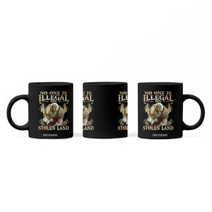 Native American Coffee Mug No One Is Illegal On Stolen Land Eagle Tribe TS11 Print Your Wear