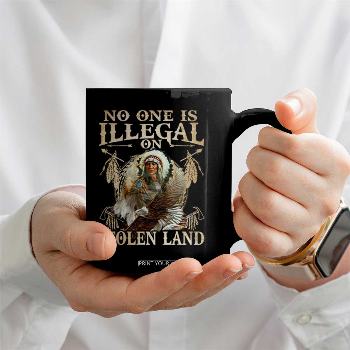 Native American Coffee Mug No One Is Illegal On Stolen Land Eagle Tribe TS11 Print Your Wear