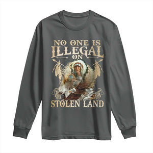 Native American Long Sleeve Shirt No One Is Illegal On Stolen Land Eagle Tribe TS11 Dark Heather Print Your Wear