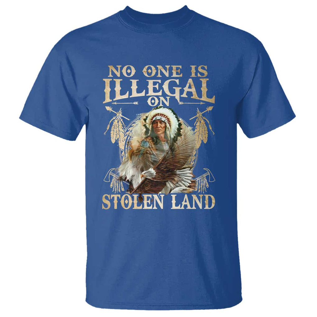 Native American T Shirt No One Is Illegal On Stolen Land Eagle Tribe TS11 Royal Blue Print Your Wear