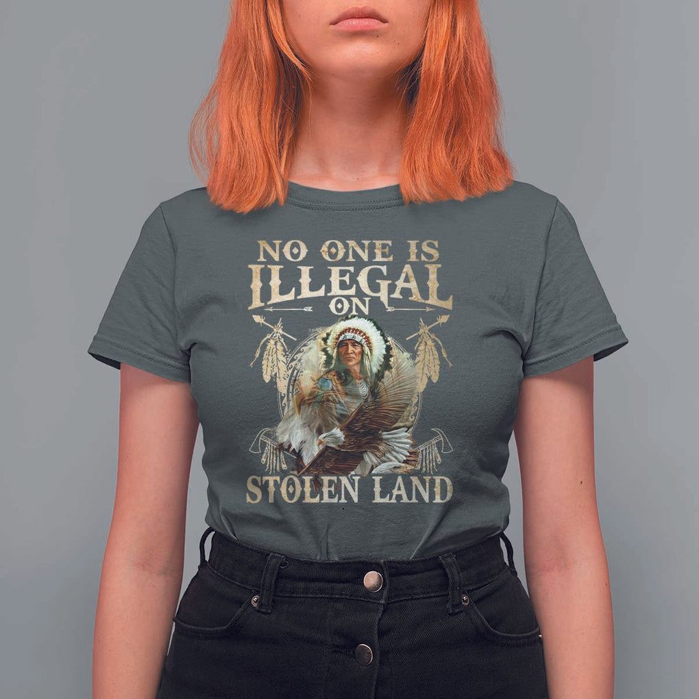 Native American T Shirt For Women No One Is Illegal On Stolen Land Eagle Tribe TS11 Dark Heather Print Your Wear