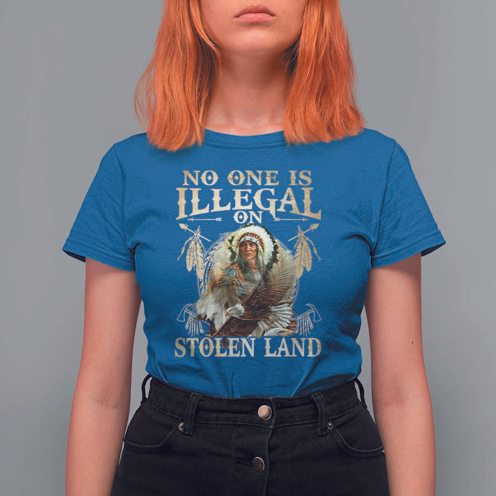 Native American T Shirt For Women No One Is Illegal On Stolen Land Eagle Tribe TS11 Royal Blue Print Your Wear