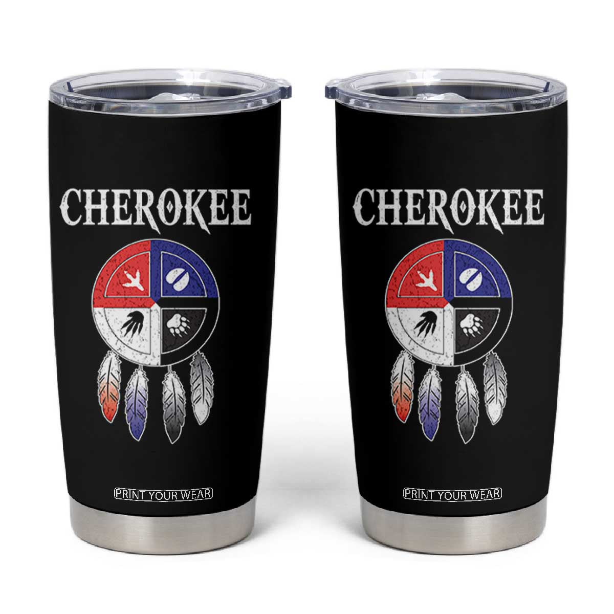 Cherokee Tumbler Cup Native American Tribes Medicine Wheel Dreamcatcher Spirit Animal Paws TS11 Black Print Your Wear