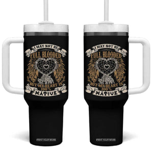 Native American Tumbler With Handle I May Not Be Full Blooded But My Heart Is 100% Native Dreamcatcher TS11 One Size: 40 oz Black Print Your Wear