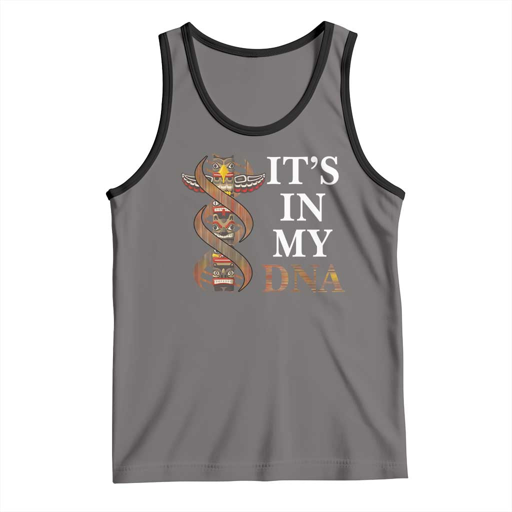 Native American Tank Top It's In My DNA Totem Indigenous USA TS11 Deep Heather Black Print Your Wear