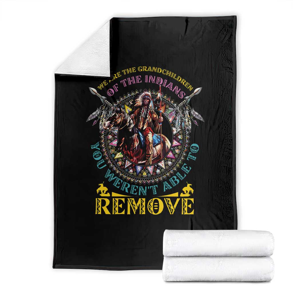 Native American Throw Blanket We Are The Grandchildren Of The Indians Indigenous Warrior TS11 Black Print Your Wear