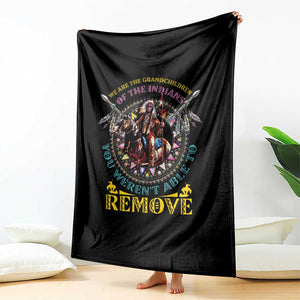Native American Throw Blanket We Are The Grandchildren Of The Indians Indigenous Warrior TS11 Print Your Wear