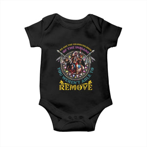 Native American Baby Onesie We Are The Grandchildren Of The Indians Indigenous Warrior TS11 Black Print Your Wear