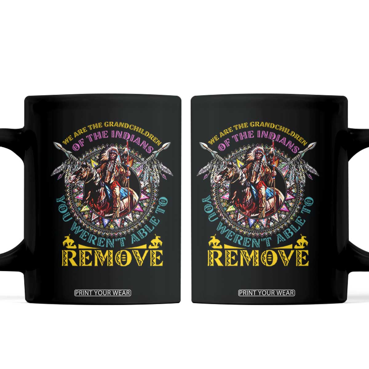 Native American Coffee Mug We Are The Grandchildren Of The Indians Indigenous Warrior TS11 Black Print Your Wear