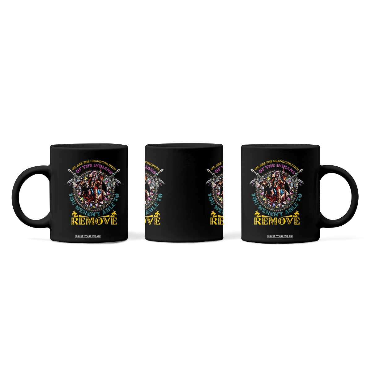Native American Coffee Mug We Are The Grandchildren Of The Indians Indigenous Warrior TS11 Print Your Wear