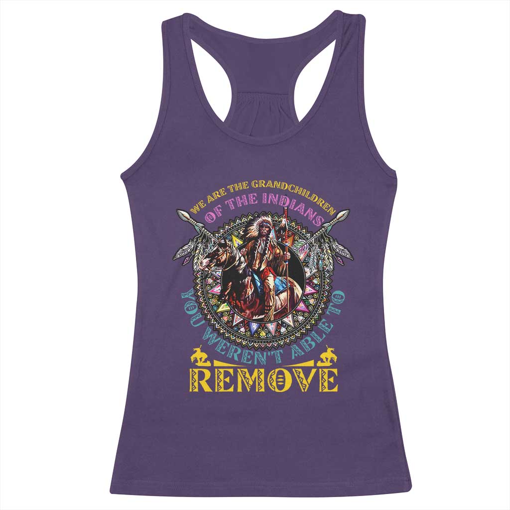 Native American Racerback Tank Top We Are The Grandchildren Of The Indians Indigenous Warrior TS11 Purple Print Your Wear