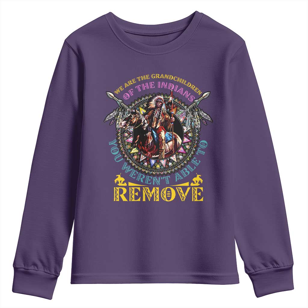 Native American Youth Sweatshirt We Are The Grandchildren Of The Indians Indigenous Warrior TS11 Purple Print Your Wear