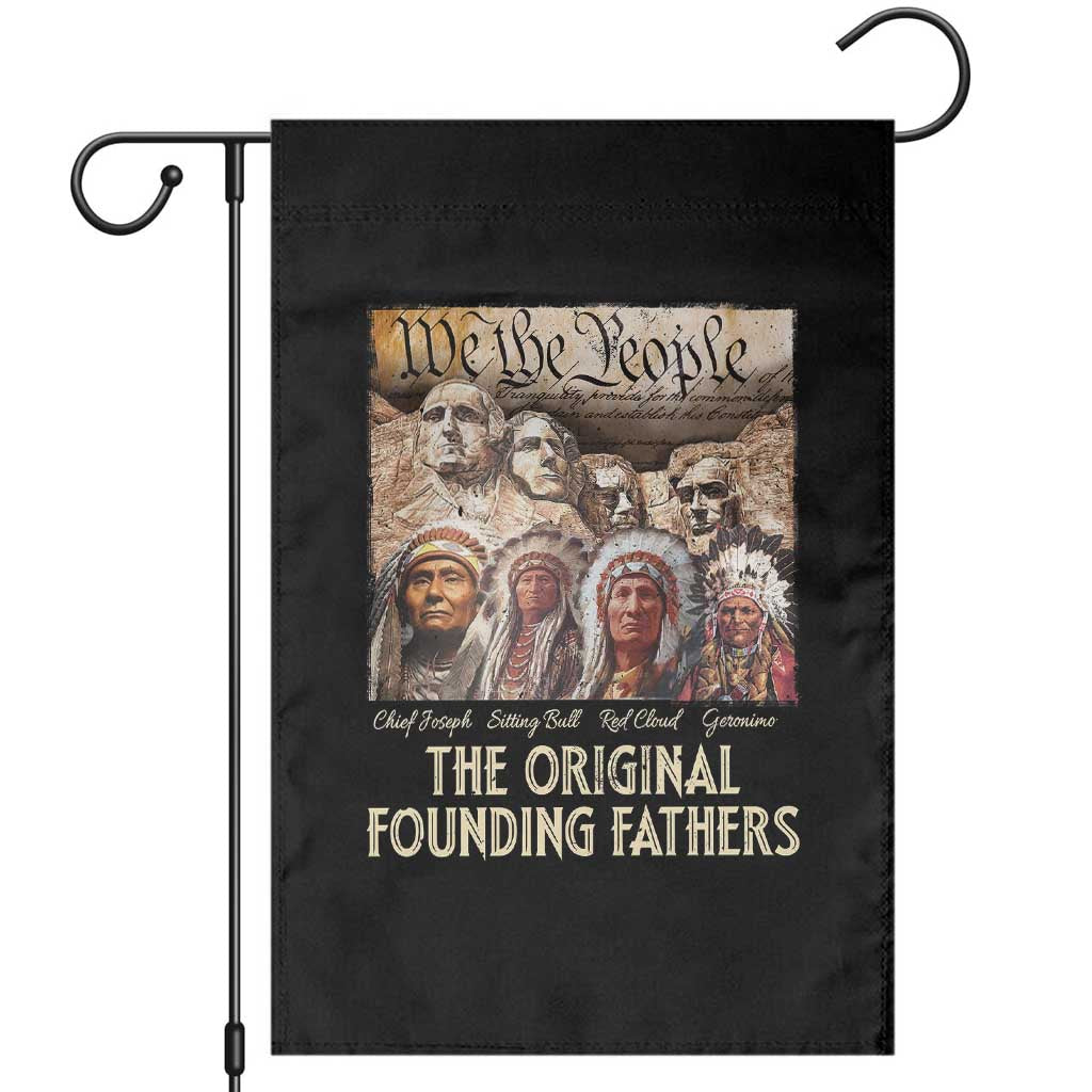 Native American Garden Flag The Original Founding Fathers We The People Indian Tribe Chief TS11 Black Print Your Wear