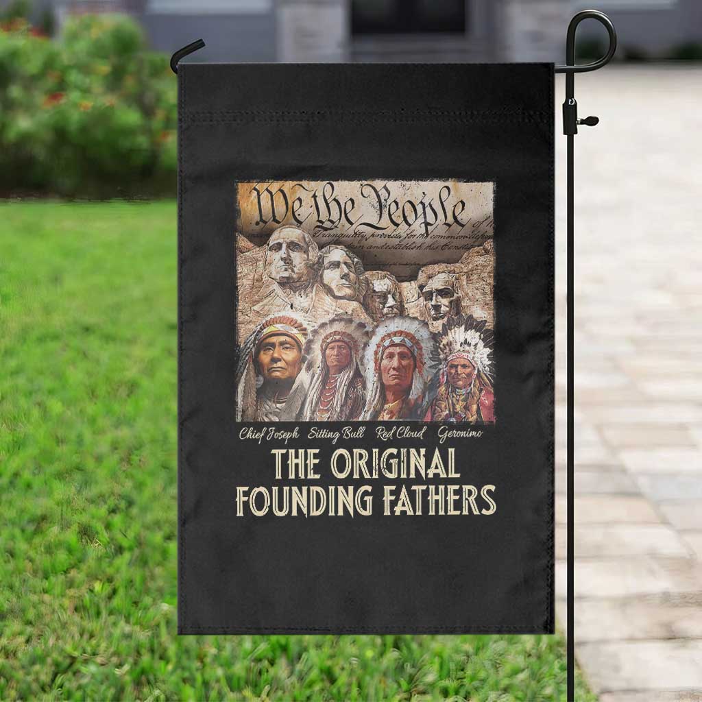 Native American Garden Flag The Original Founding Fathers We The People Indian Tribe Chief TS11 Print Your Wear