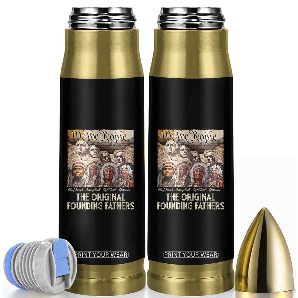 Native American Bullet Tumbler The Original Founding Fathers We The People Indian Tribe Chief TS11 Black Print Your Wear