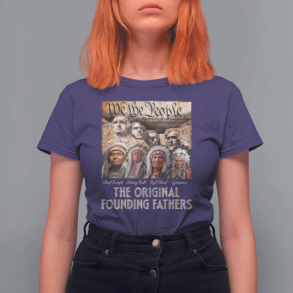 Native American T Shirt For Women The Original Founding Fathers We The People Indian Tribe Chief TS11 Purple Print Your Wear