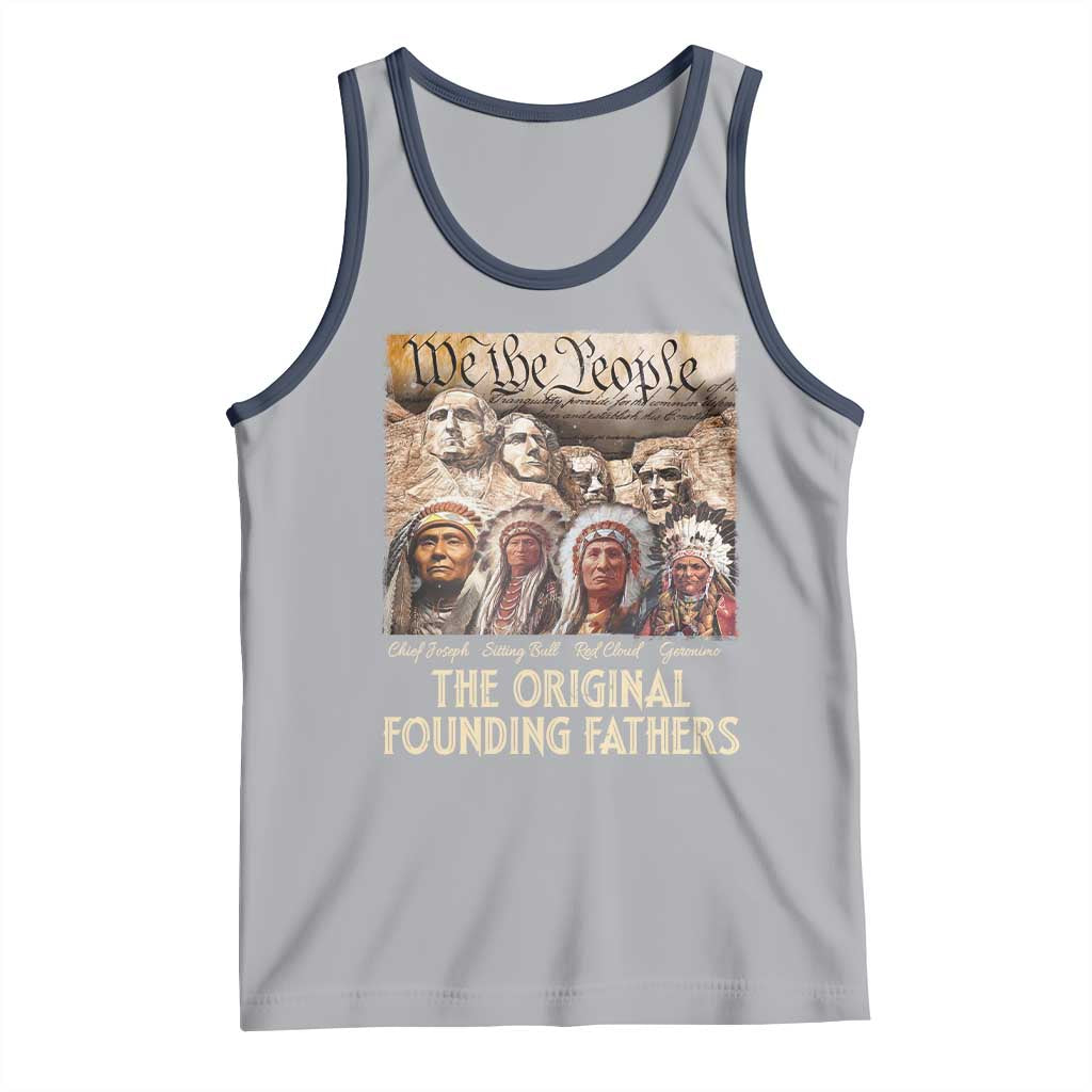 Native American Tank Top The Original Founding Fathers We The People Indian Tribe Chief TS11 Athletic Heather Navy Print Your Wear