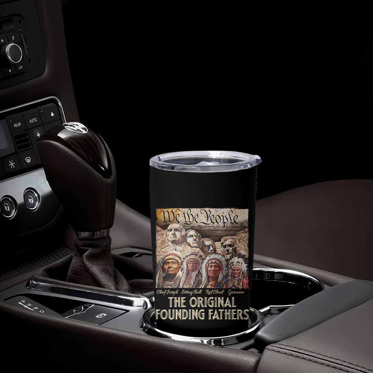 Native American Tumbler Cup The Original Founding Fathers We The People Indian Tribe Chief TS11 Print Your Wear