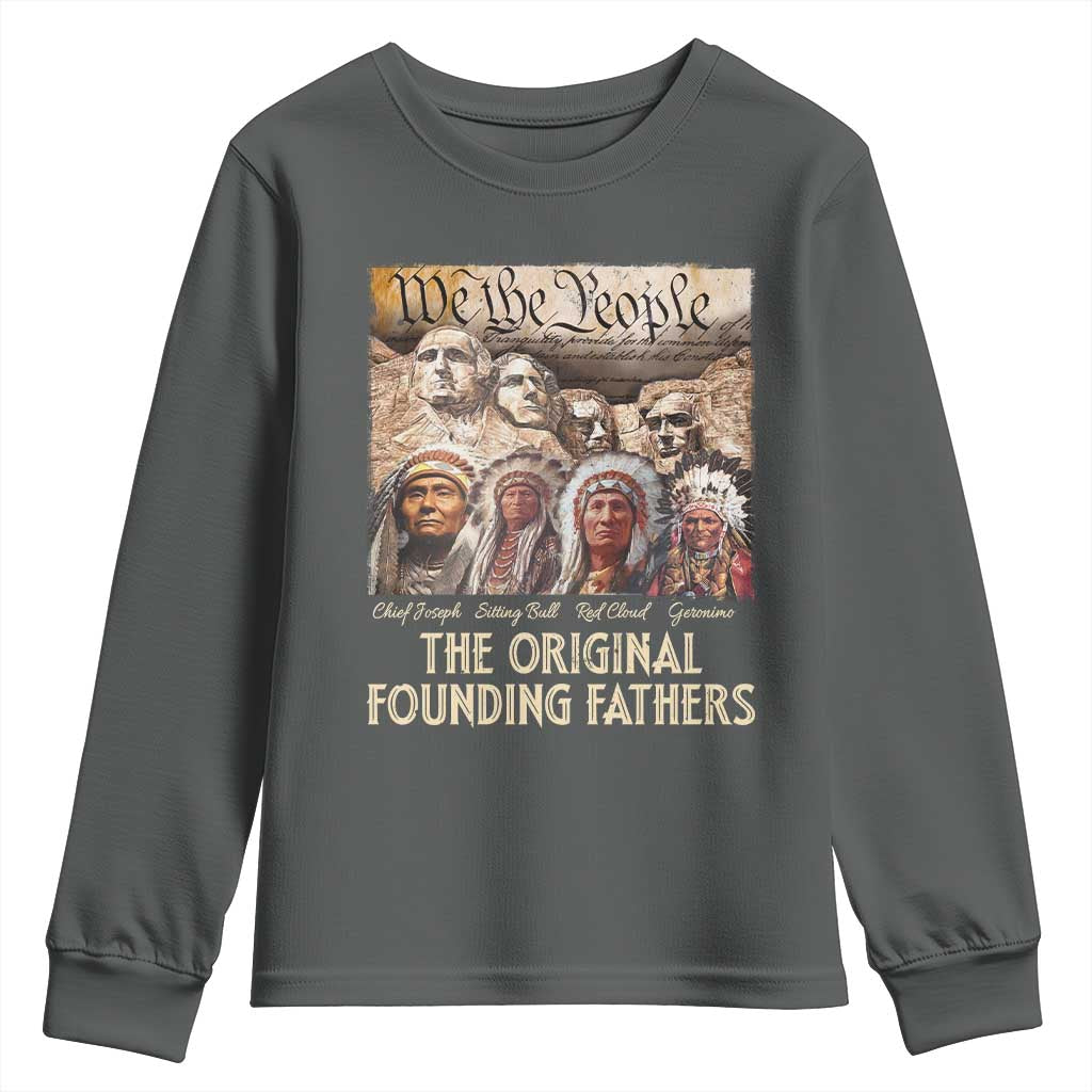 Native American Youth Sweatshirt The Original Founding Fathers We The People Indian Tribe Chief TS11 Dark Heather Print Your Wear