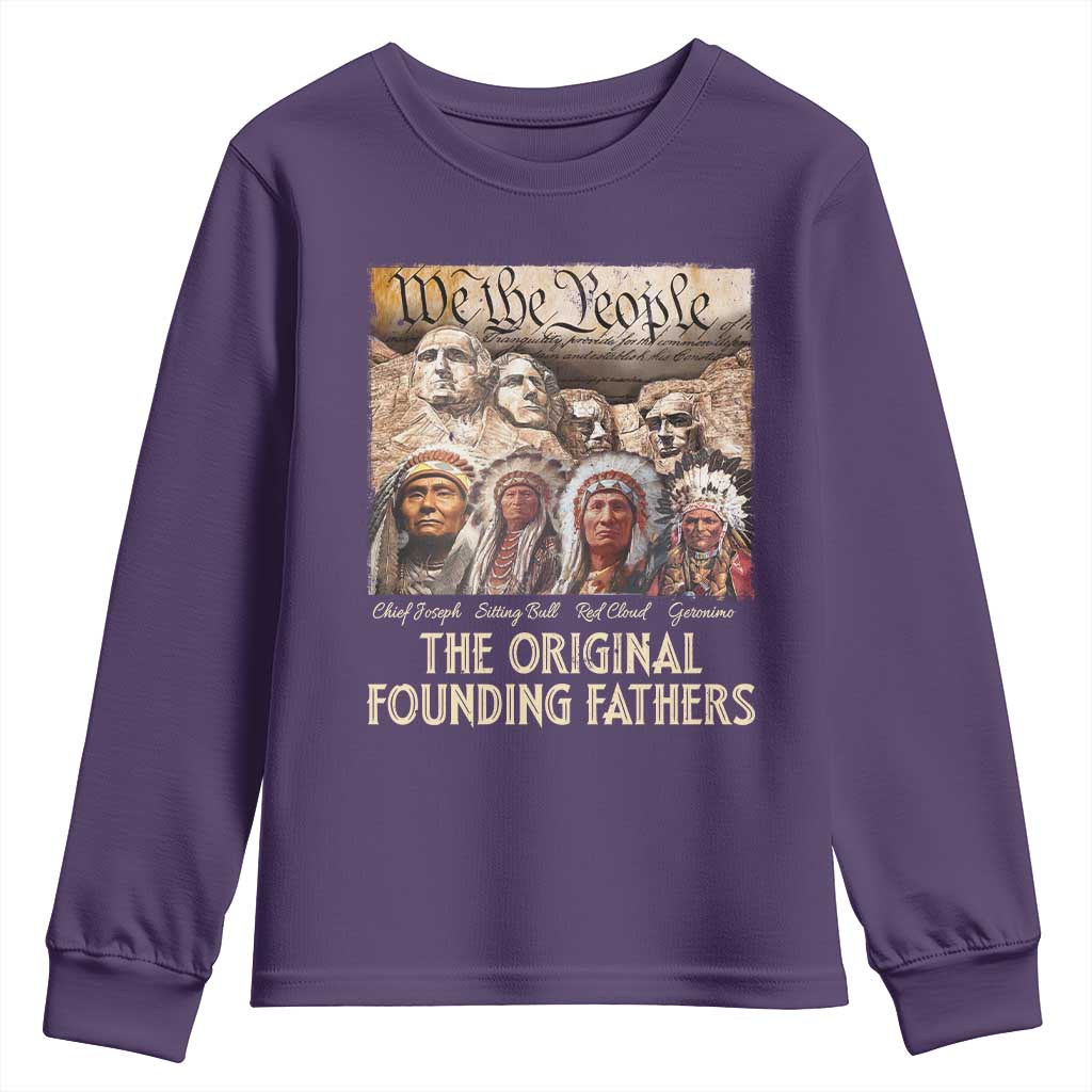 Native American Youth Sweatshirt The Original Founding Fathers We The People Indian Tribe Chief TS11 Purple Print Your Wear