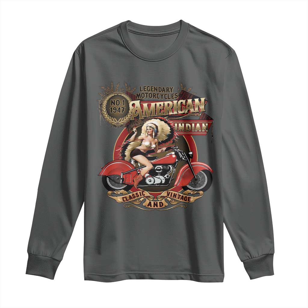 Native American Rider Long Sleeve Shirt American Indian Legendary Motorcycle Vintage Pin Up Girl TS11 Dark Heather Print Your Wear
