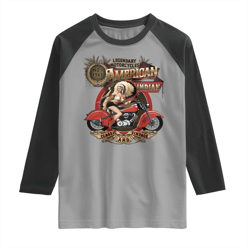 Native American Rider Raglan Shirt American Indian Legendary Motorcycle Vintage Pin Up Girl TS11 Sport Gray Black Print Your Wear