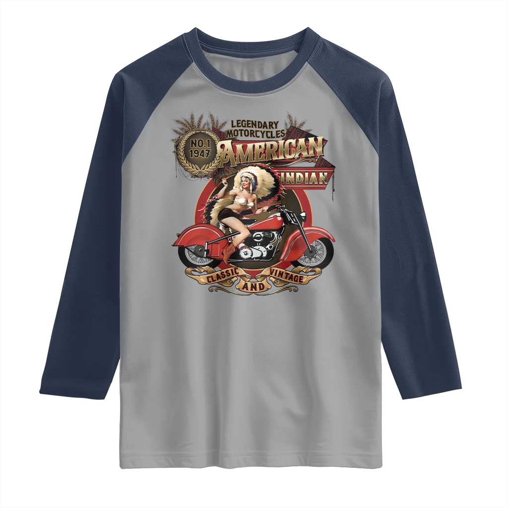 Native American Rider Raglan Shirt American Indian Legendary Motorcycle Vintage Pin Up Girl TS11 Sport Gray Navy Print Your Wear