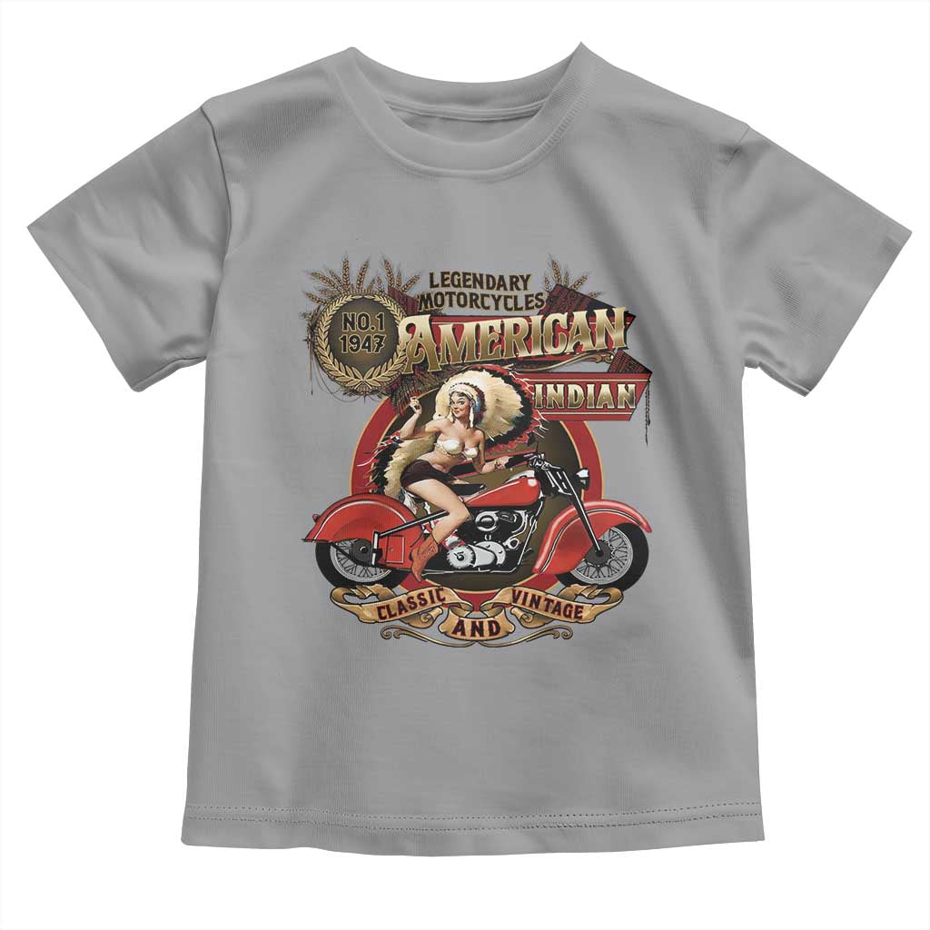 Native American Rider Toddler T Shirt American Indian Legendary Motorcycle Vintage Pin Up Girl TS11 Sport Gray Print Your Wear