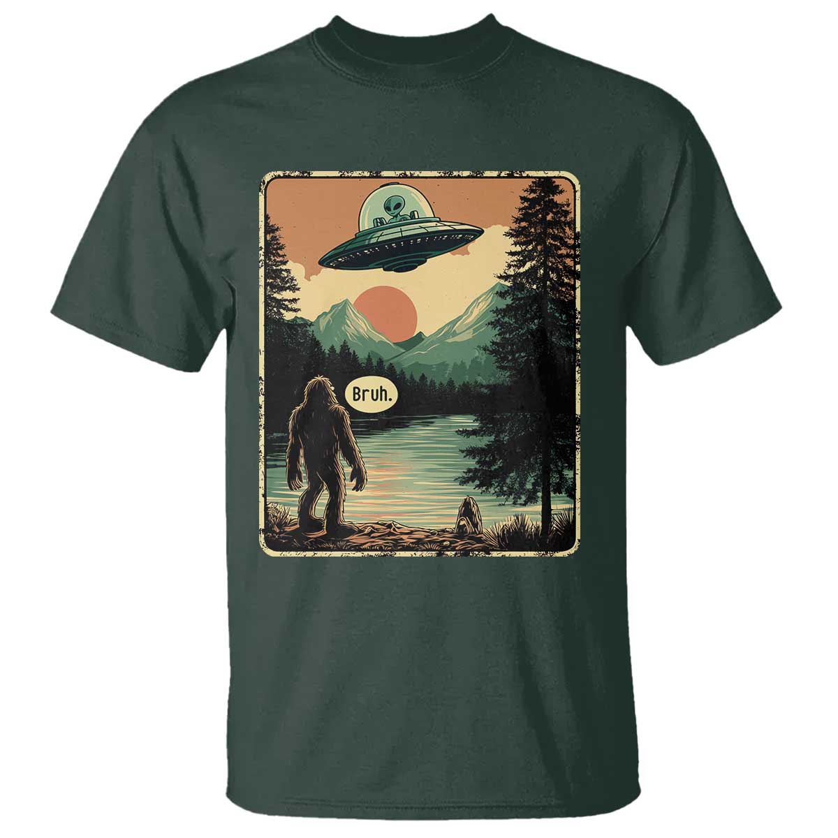 Funny Bigfoot Sasquatch Alien Spaceship UFO Introvert Bruh T Shirt TS11 Dark Forest Green Print Your Wear