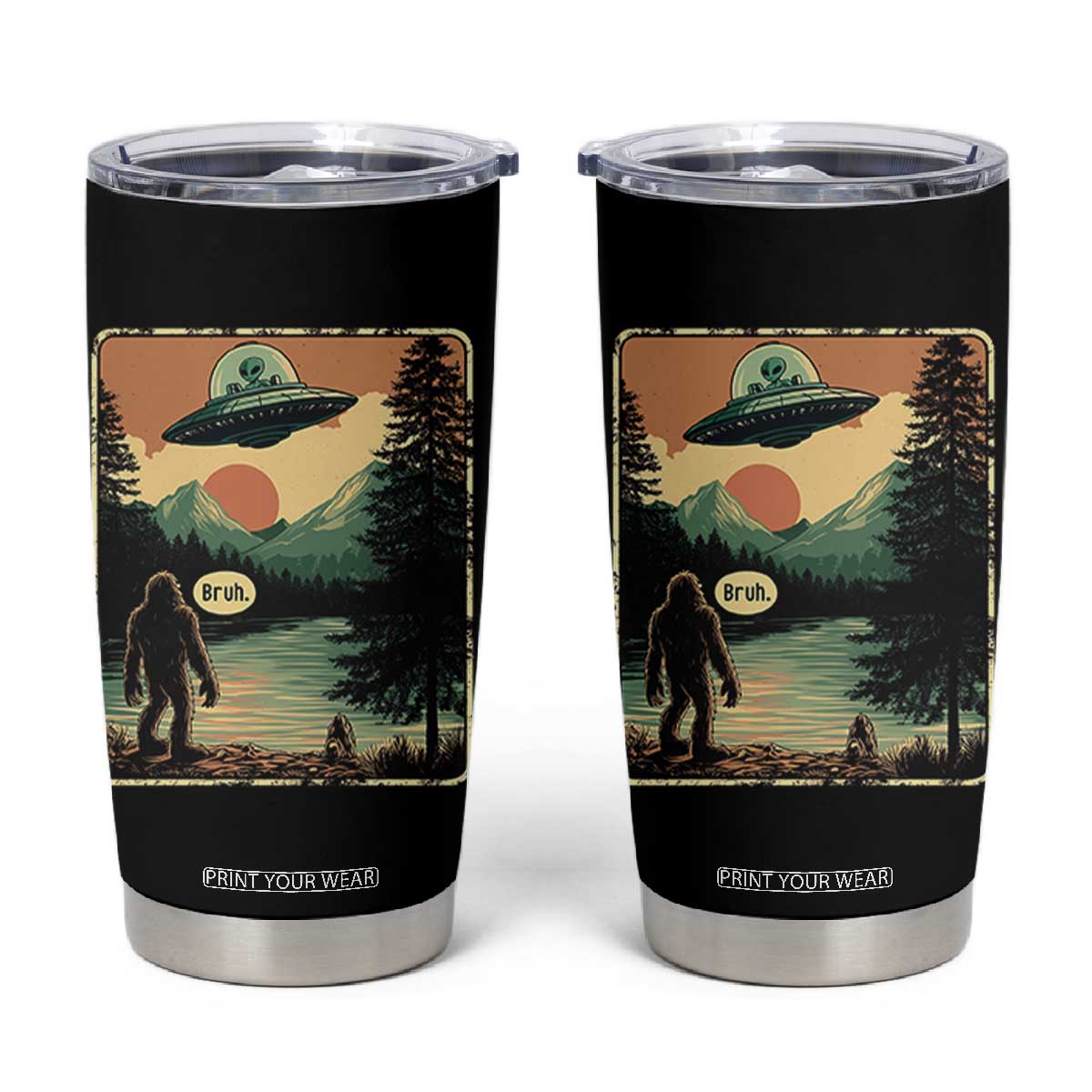 Funny Bigfoot Sasquatch Alien Spaceship UFO Introvert Bruh Tumbler Cup TS11 Black Print Your Wear