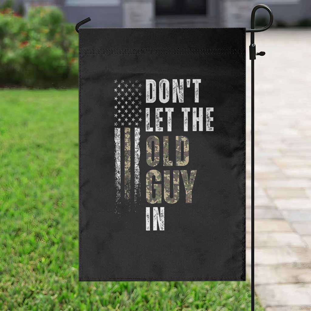 Funny Dont Let The Old Guy In Garden Flag Vintage Camo American Flag TS11 Print Your Wear