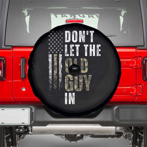 Funny Dont Let The Old Guy In Spare Tire Cover Vintage Camo American Flag TS11 Black Print Your Wear