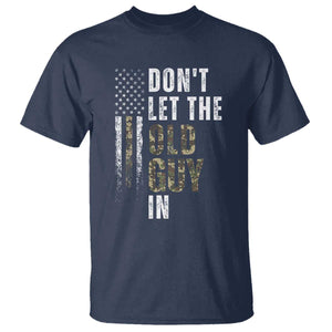 Funny Dont Let The Old Guy In T Shirt Vintage Camo American Flag TS11 Navy Print Your Wear
