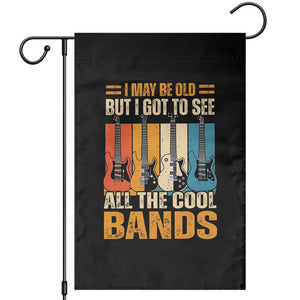 Funny I May Be Old But I Got To See All The Cool Bands Garden Flag Guitar TS11 Black Print Your Wear