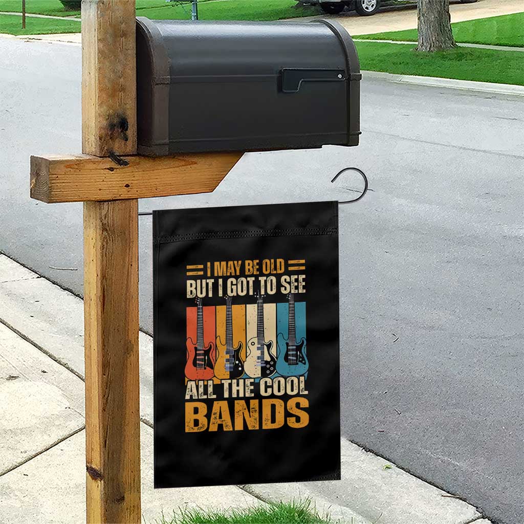Funny I May Be Old But I Got To See All The Cool Bands Garden Flag Guitar TS11 Print Your Wear